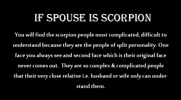 If spouse is scorpion